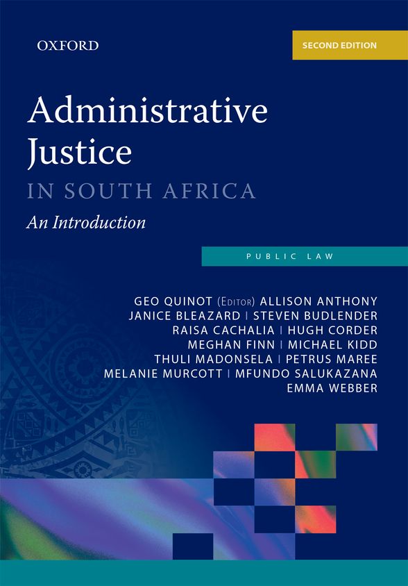 Administrative Justice in South Africa, 2nd Edition